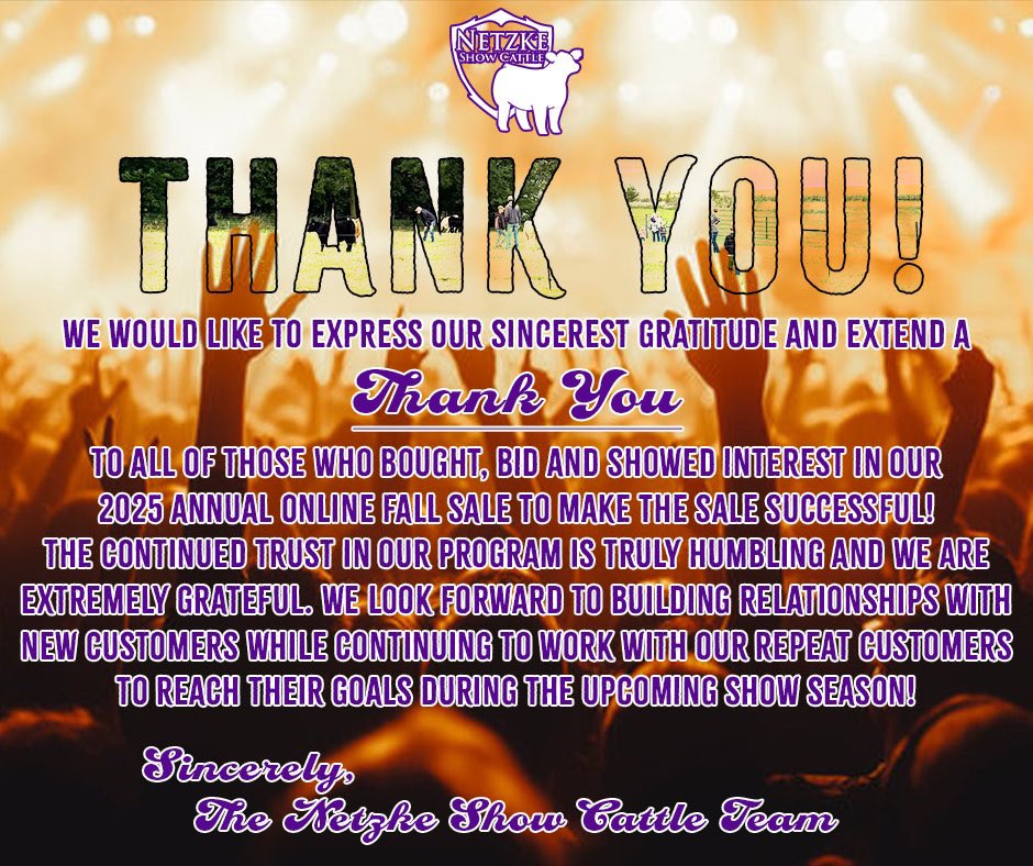THANK YOU to all of the buyers, bidders &amp; people who showed interest in our 2025 Fall Sale. Your trust in our program is humbling &amp; drives us to continue raising high-quality livestock. The calves will be heading to ID, IA, KS, MN, ND, SD &amp; WI. We look forward to the show season!