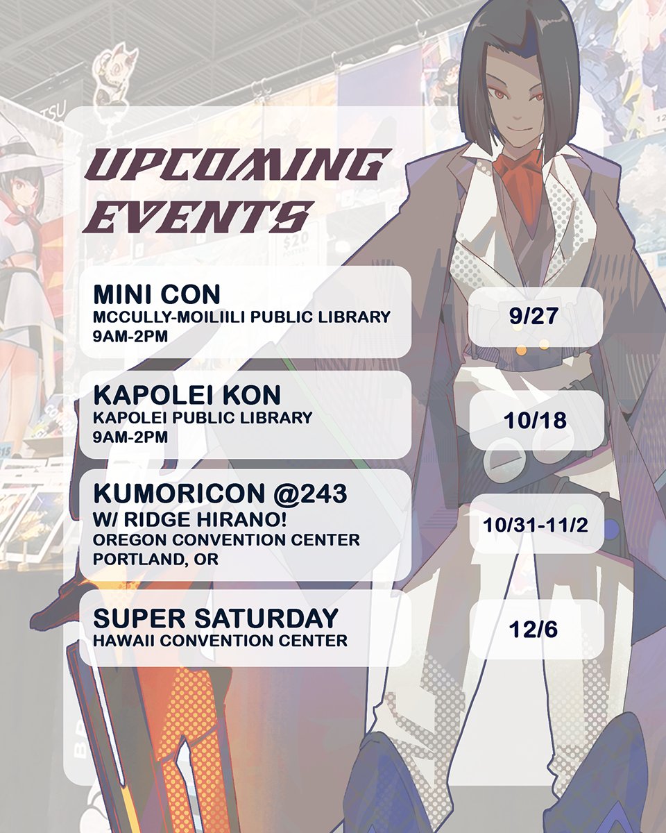 Upcoming events! Find me around Honolulu and Portland, OR!