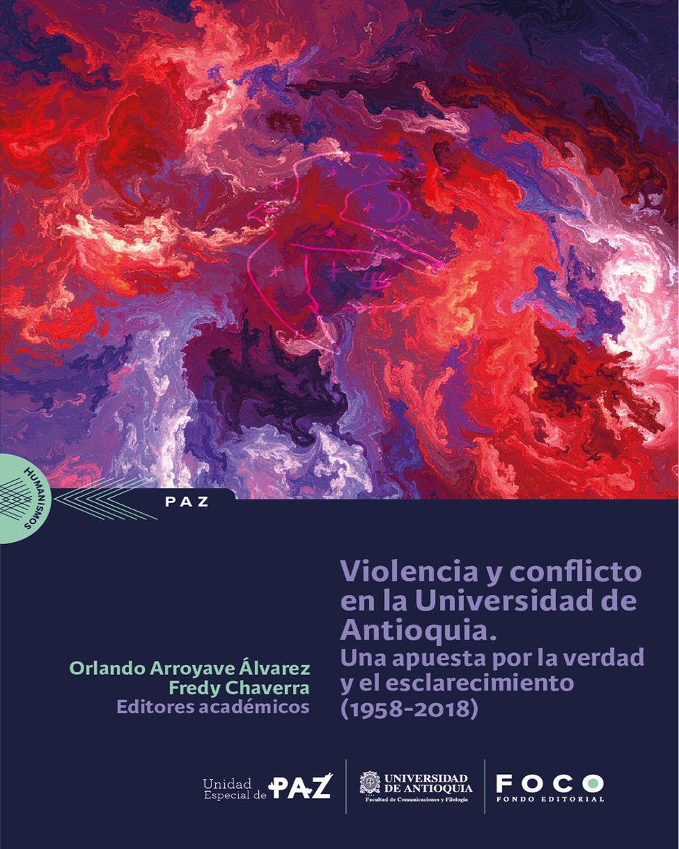 El libro Violencia y  conflicto en la Universidad de Antioquia está disponible en versión digital📖🕊️

🤝El libro puede descargarse de manera libre en el siguiente enlace:👉🏻 acortar.link/hN0CMq