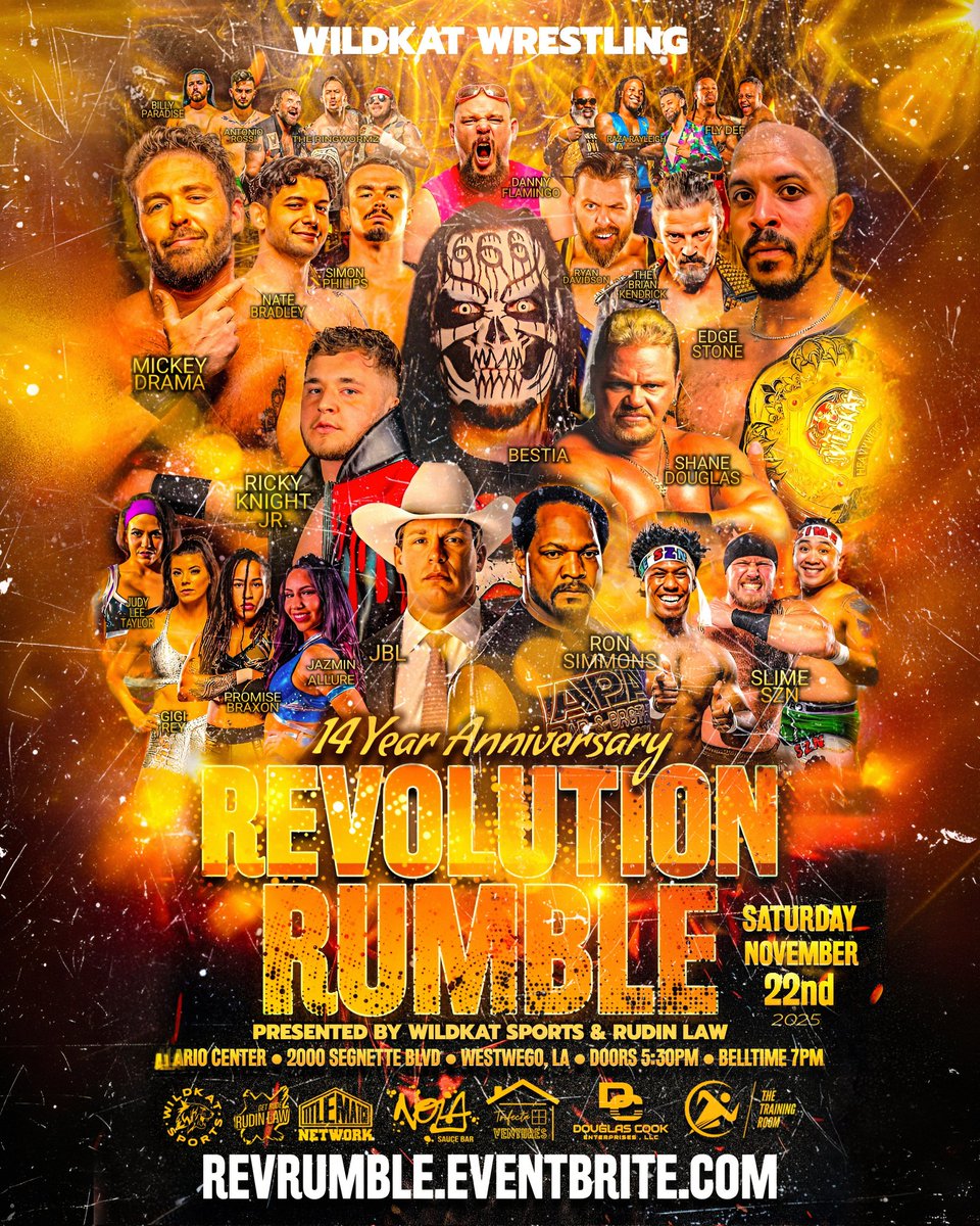⚠️OFFICIAL POSTER RELEASE⚠️
WildKat Sports presents our 14 Year Anniversary REVOLUTION RUMBLE! 
Featuring former World Champs JBL &amp; RON SIMMONS! That's right, the APA is IN BUSINESS at the Rumble! 
Sat, Nov 22nd from the Alario Center in New Orleans! 

REVRUMBLE.EVENTBRITE.COM