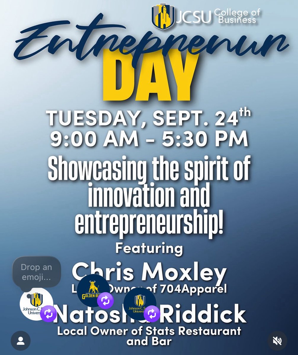 JCSUniversity's tweet image. Entrepreneur Day @ JCSU!
Hear from Chris Moxley (704Apparel) &amp;amp; Natosha Riddick (Stats Restaurant &amp;amp; Bar).
📅 Wed, Sept 24
🕑 2–3:30 PM
📍 Johnson-Seabrook Bldg, Rm 114/115
#JCSU #Entrepreneurship #GoldenBulls