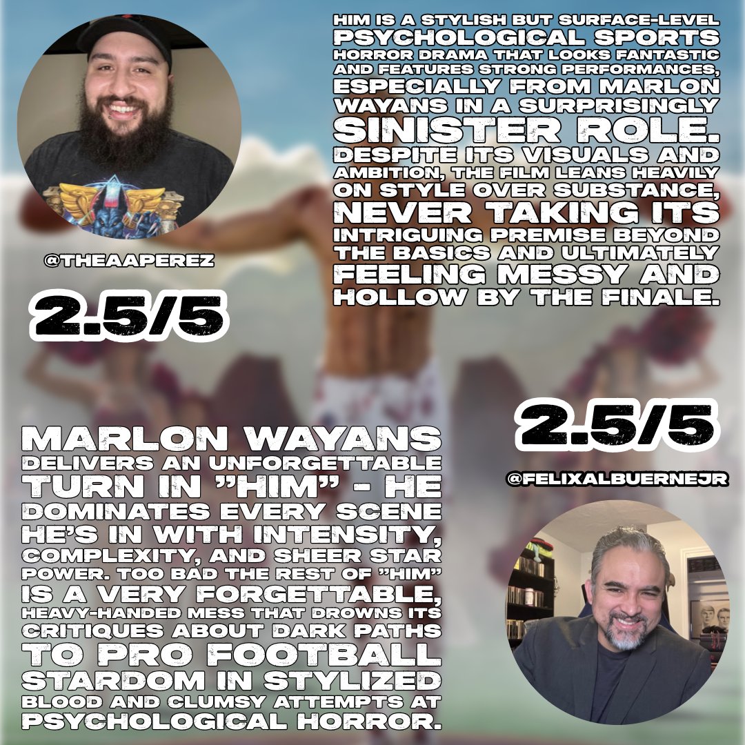 CACF’s member consensus score for Him (2025) is 2.8/5.

#HIM #HIMMovie #JordanPeele #FilmCritics #FilmTwitter #Film #Football #CACF #JustinTipping #MarlonWayans #TyriqWithers