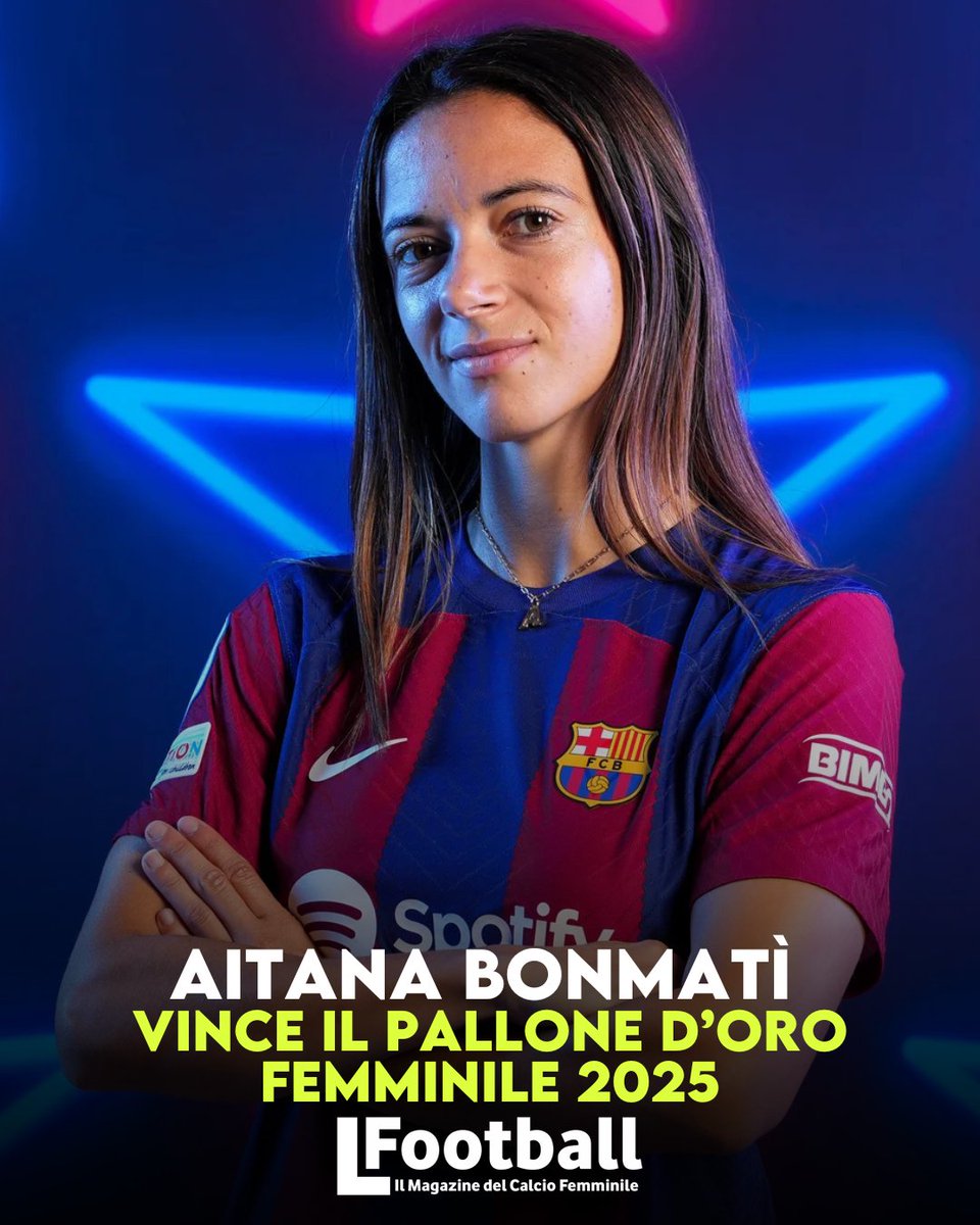 🏆 Aitana Bonmatì vince il suo terzo Pallone d'Oro Femminile 
💥 La giocatrice del Barcellona e della Spagna si aggiudica il premio di France Football come miglior calciatrice del 2025 
#BallonDor #BalondeOro #bonmati