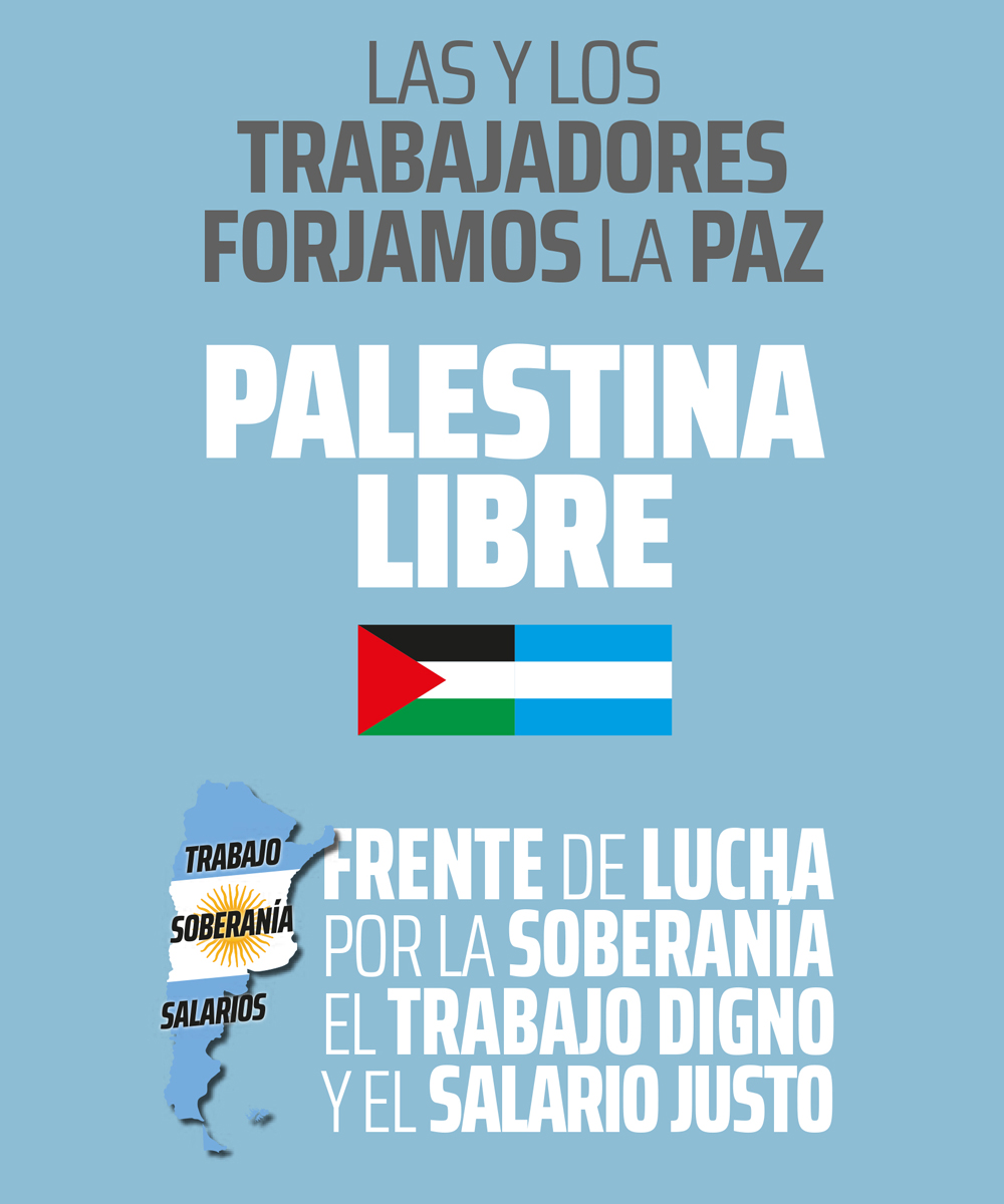 Las y Los trabajadores forjamos la Paz