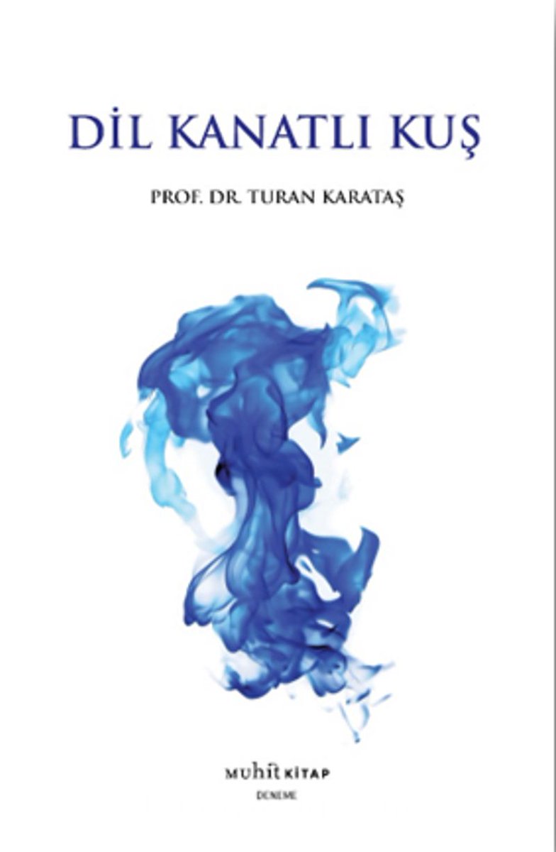 Dilde Açan Şiir Çiçeği: Dil Kanatlı Kuş

Şiir üzerine düşünmek, bazen şiirin kendisini yazmaktan daha incelikli ve daha sancılı olabilir. Hele ki şiiri sadece bir edebiyat türü değil, bir düşünme ve yaşama biçimi olarak gören bir kalem söz konusuysa… Turan Karataş işte böyle bir