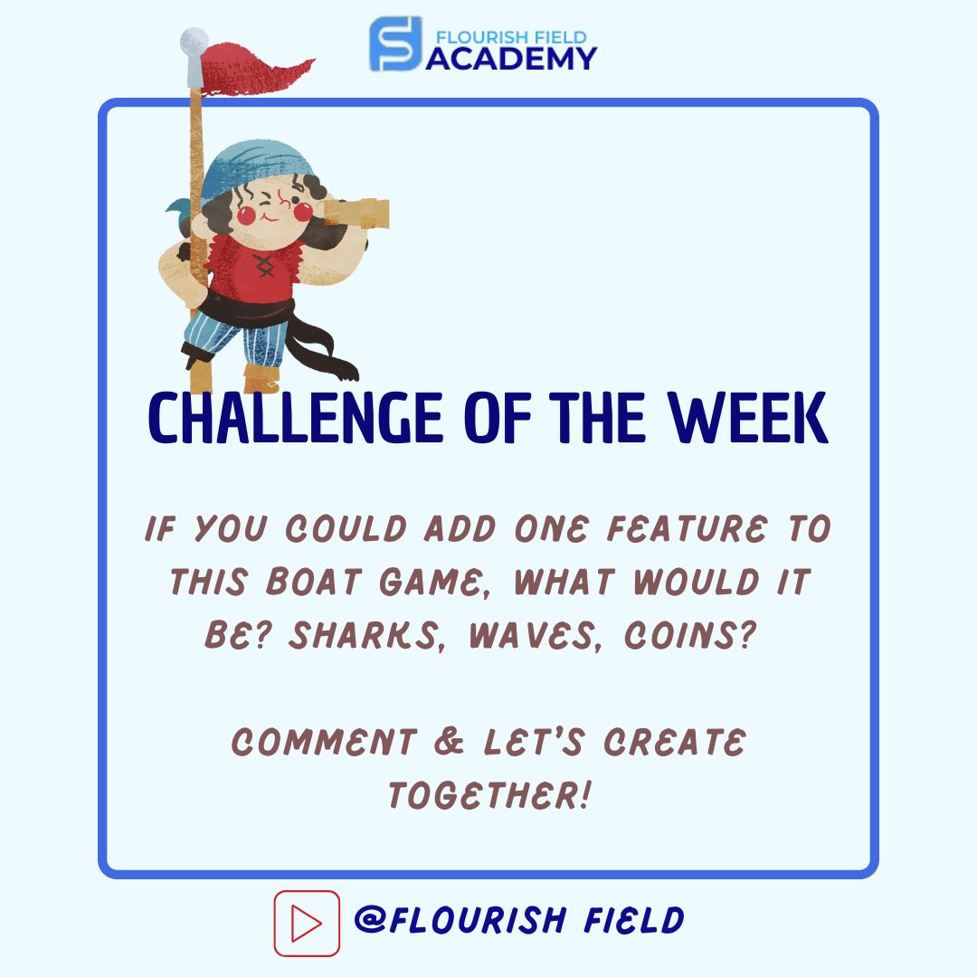 ffieldacademy's tweet image. If you could add ONE feature to a boat game… what would it be? Shark, coins or waves?
Drop your best idea in the comment 
#Scratch #ScratchCoding #CodingChallenge #LearnToCode #CodingFun
#GameDev #ScratchForKids #KidsWhoCode #EdTech #STEMLearning
#ProgrammingLife #CodeNewbie