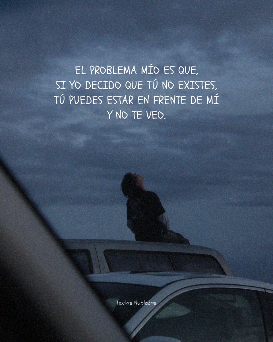 𝗧 𝗲 𝘅 𝘁 𝗼 𝘀 𝗡 𝘂 𝗯 𝗹 𝗮 𝗱 𝗼 𝘀 ☁️ (@textosnublados) on Twitter photo 