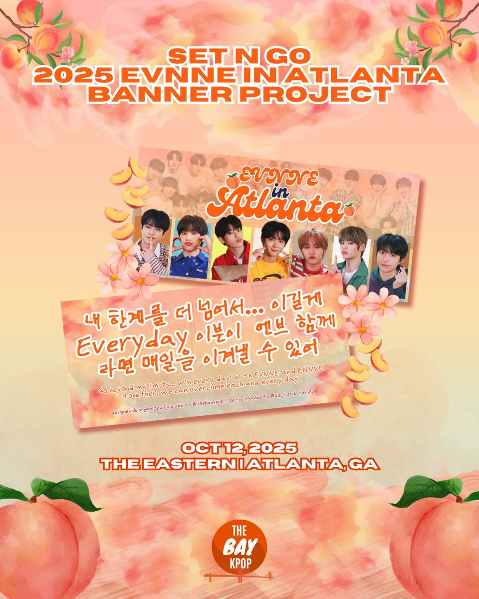 2025 EVNNE Concert in Atlanta

Atlanta ENNVEs! Are you excited to spend some sweet, peach-like moments with EVNNE? If so, let’s Keep On w/ the energy! Don’t forget to grab your banners on d-day! 💫🤘☺️

TYSM doctordotarmy (Tiktok) our project sponsor!

Follow me on IG for updates