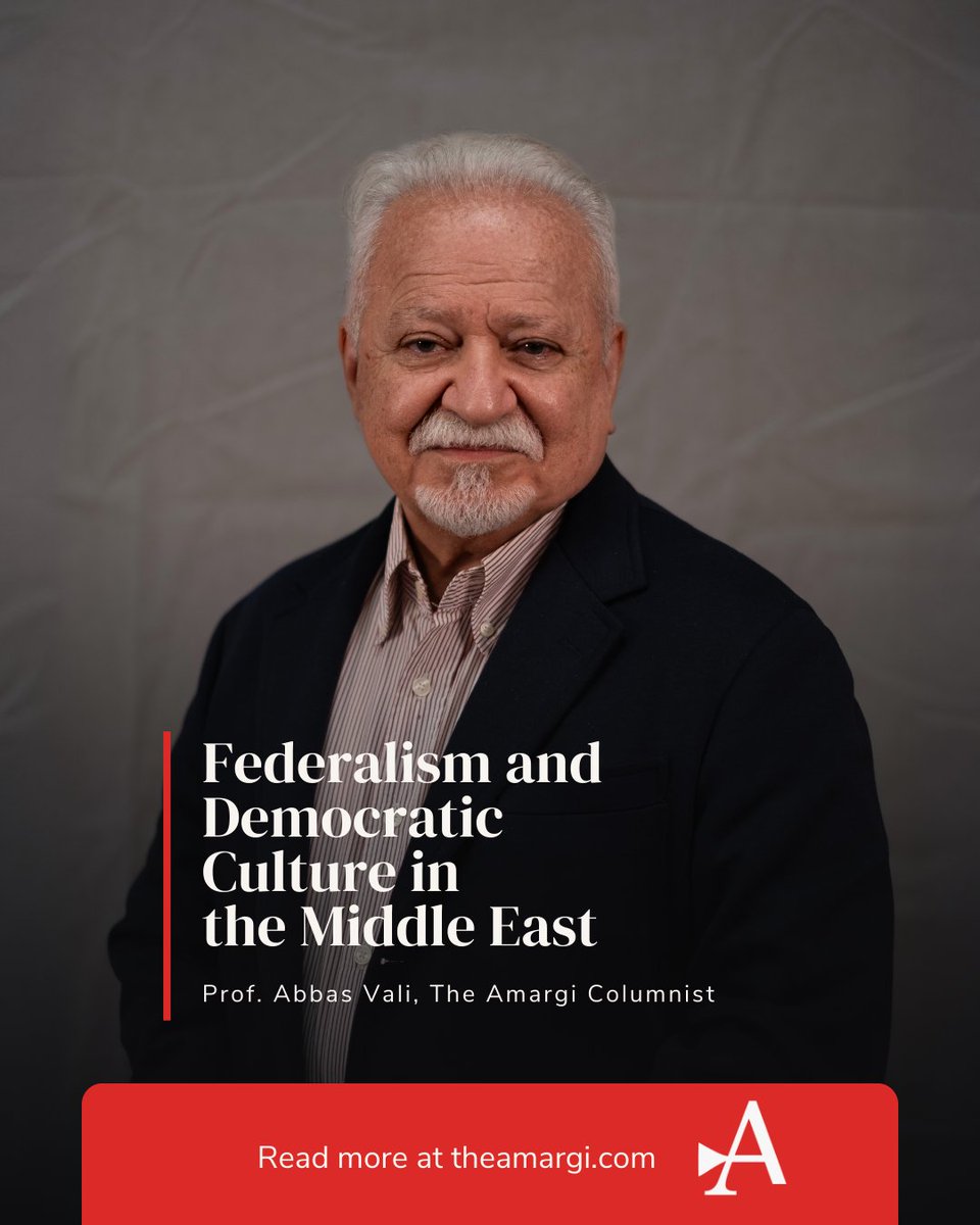 In his new column for The Amargi, political theorist Prof. Abbas Vali argues that in multi-national societies like Syria, Iraq, and Iran, federalism is not optional but essential, and only a democratic culture can sustain it.

Full column: theamargi.com/posts/federali…