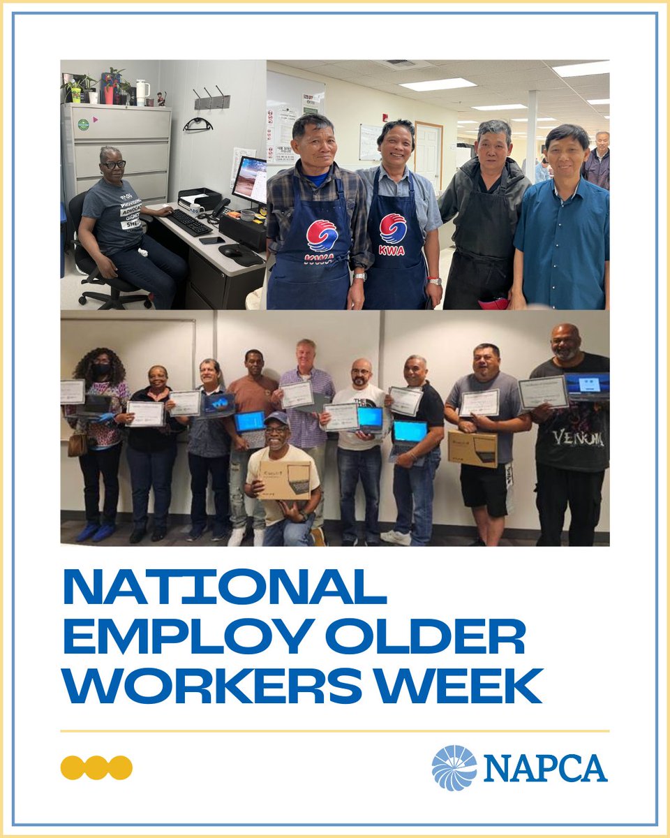 Older workers are a vital part of our workforce. This National Employ Older Workers Week, NAPCA joins organizations across the country in recognizing the meaningful contributions of older employees and celebrating their achievements.
