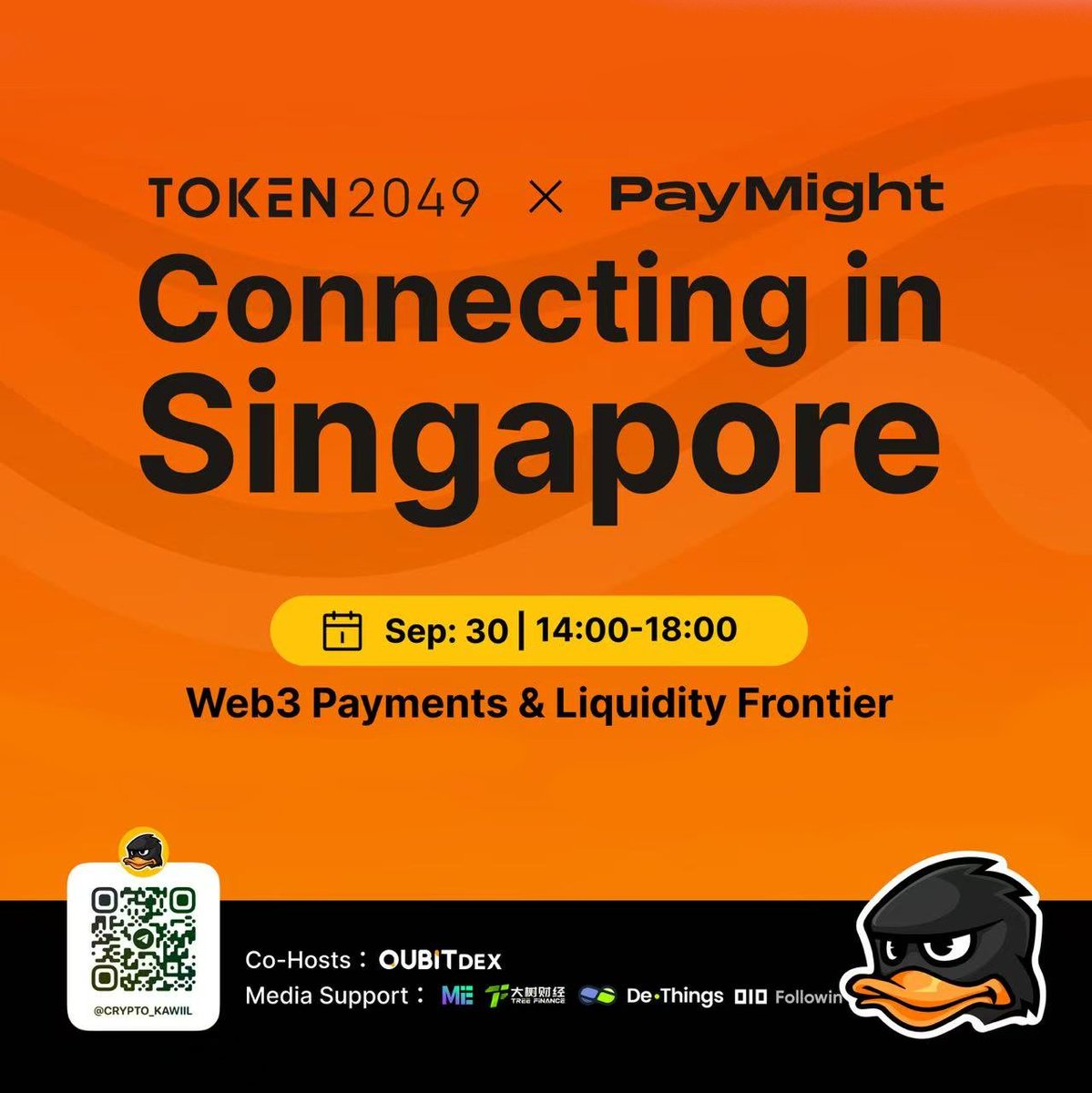 🚀 PayMight × TOKEN2049
Connecting in Singapore | Sep 30 | 14:00–18:00
Join us as we explore the Web3 Payments &amp; Liquidity Frontier.
The future of seamless global payments is here.

Co-hosts:<a href="/QuBitDEX/">QuBitDEX</a> <a href="/PayMightHQ/">PayMight</a> 

Media Support:<a href="/MetaEraHK/">ME</a> <a href="/TreefinanceCN/">大树财经｜TreeFinance</a> <a href="/DeThingsNews/">DeThings</a>