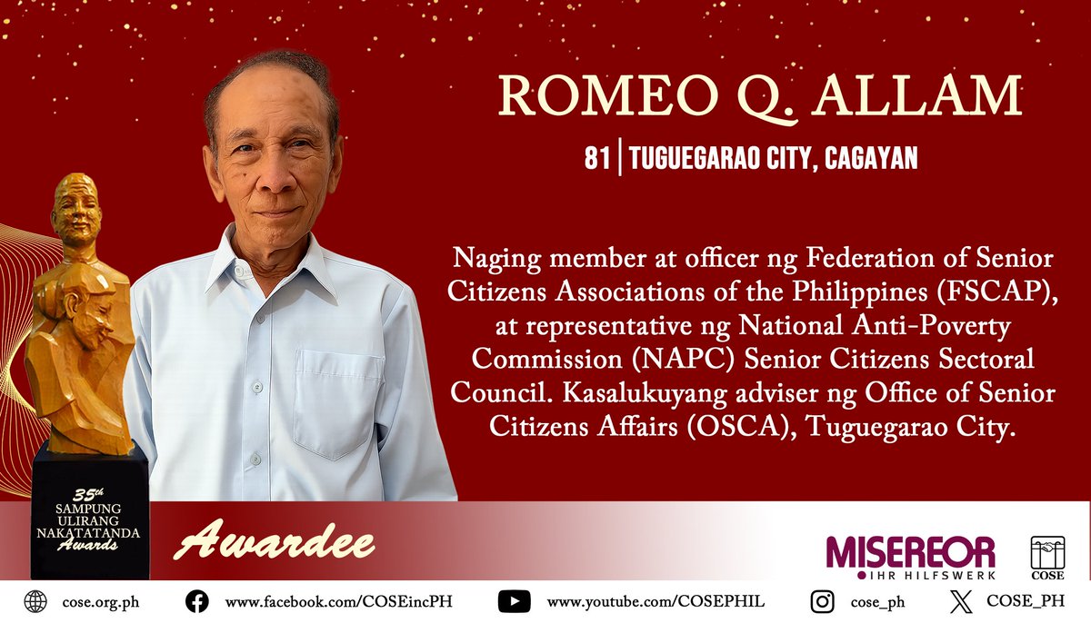 Kilalanin natin si G. Romeo Q. Allam, o mas kilala bilang si Tatay Romy, isa sa 35th Sampung Ulirang Nakatatanda (SUN) Awardees.

Pasasalamat, pagpupugay at pagkilala kay Tatay Romy at sa lahat ng 35th SUN Awardees!
#SampungUlirangNakatatandaAwards2025
#COSEisProOlderPersons