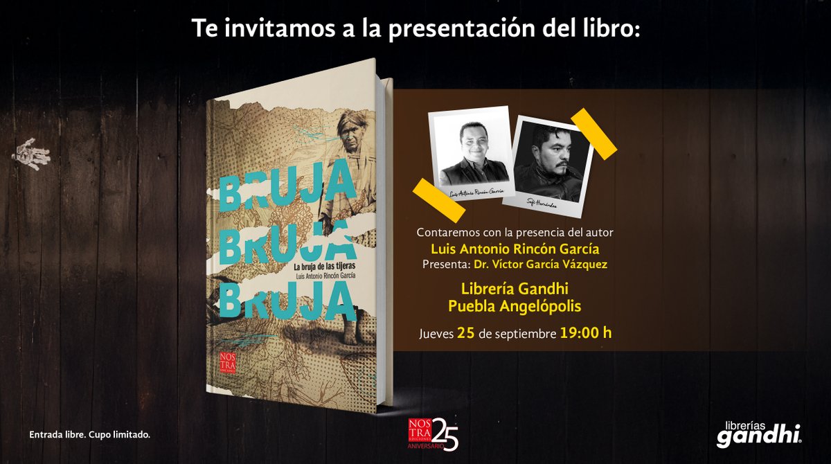 🤩📚Te invitamos a la presentación del libro “La bruja de las tijeras”
Contaremos con la presencia del autor Luis Antonio Rincón García y el Dr. Víctor García Vázquez. La cita es el 25 de septiembre a las⏰19:00 h en la Gandhi Puebla Angelópolis.
 ¡No faltes!
#NosVemosEnGandhi
