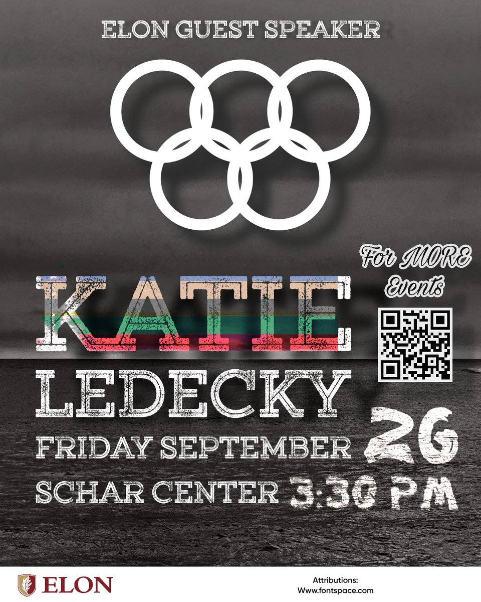 NEW EVENT 🔥

Elon guest speaker KATIE LEDECKY

📍 Schar Center, Elon
🗓️ Friday, September 26
⏰ 3:30 PM

🎟️ GET TICKETS AT elontickets.com