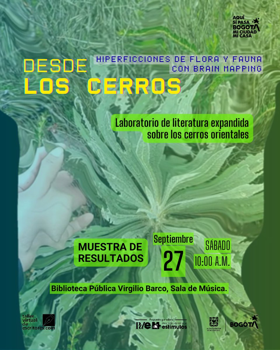 taller_virtual's tweet photo. Invitación a la muestra del laboratorio «Desde los cerros: hiperficciones de flora y fauna con brain mapping», beca Estrategias Novedosas (SCRD).
La cita es este sábado 27 de septiembre a las 10 am en la Sala de Música de la Biblioteca Virgilio Barco: Av. carrera 60 # 57-60.✍️🧠 https://t.co/tQCVMZjvlF