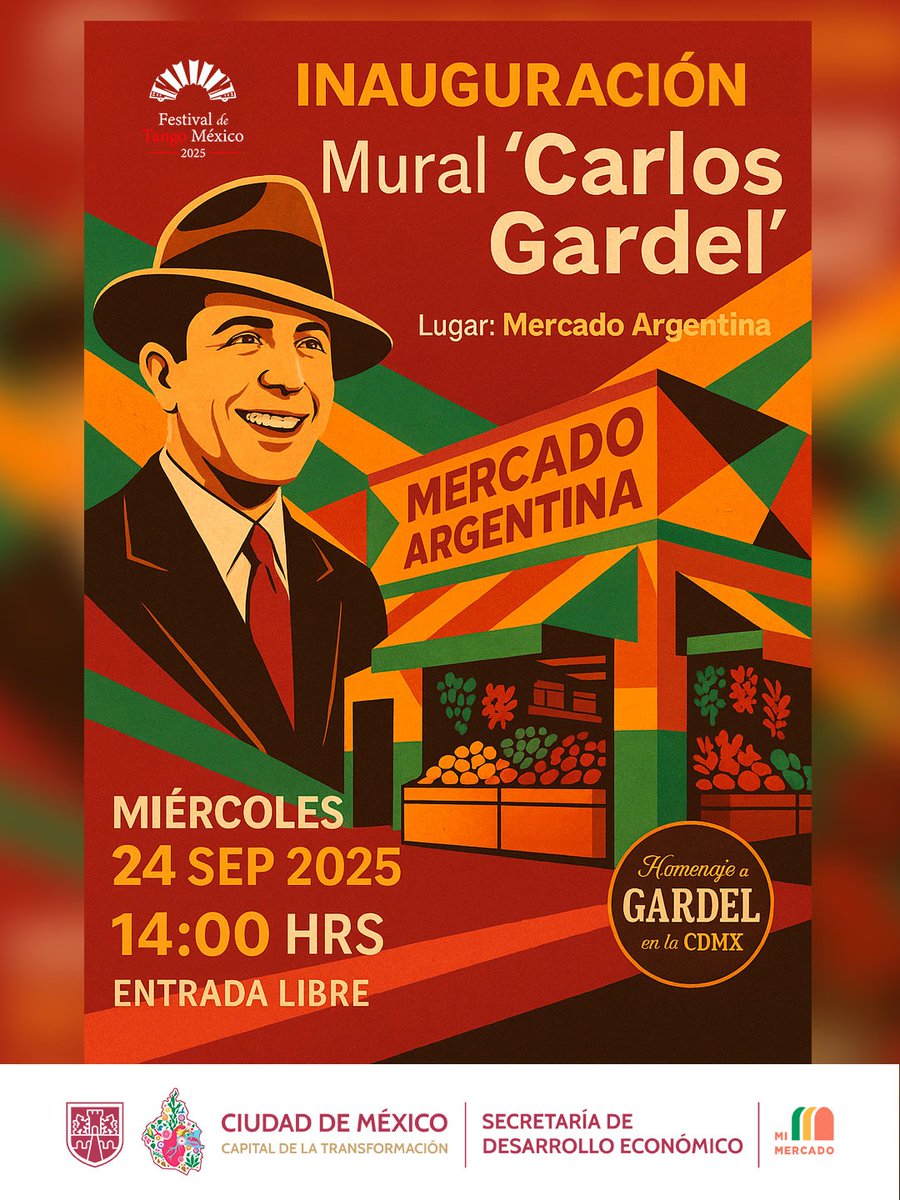 🎶Festival de Tango México 2025 🎶

La Ciudad de México rinde homenaje a Carlos Gardel con la inauguración del mural “Por fin Carlos Gardel llega a México” 🎨🇲🇽🇦🇷

📅 24 de septiembre
🕑 14:00 horas
📍 Lugar: Mercado Argentina: Lago Viedma esq. Lago Atitlán, Col. Argentina