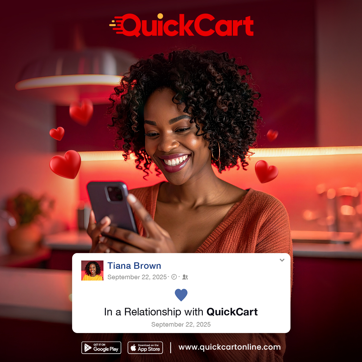 You're in a committed relationship with QuickCart...and that's a good thing. 
We don't make things complicated. 
You order food and groceries. 
We bring you food and groceries. 
Fast.
Simple thing.