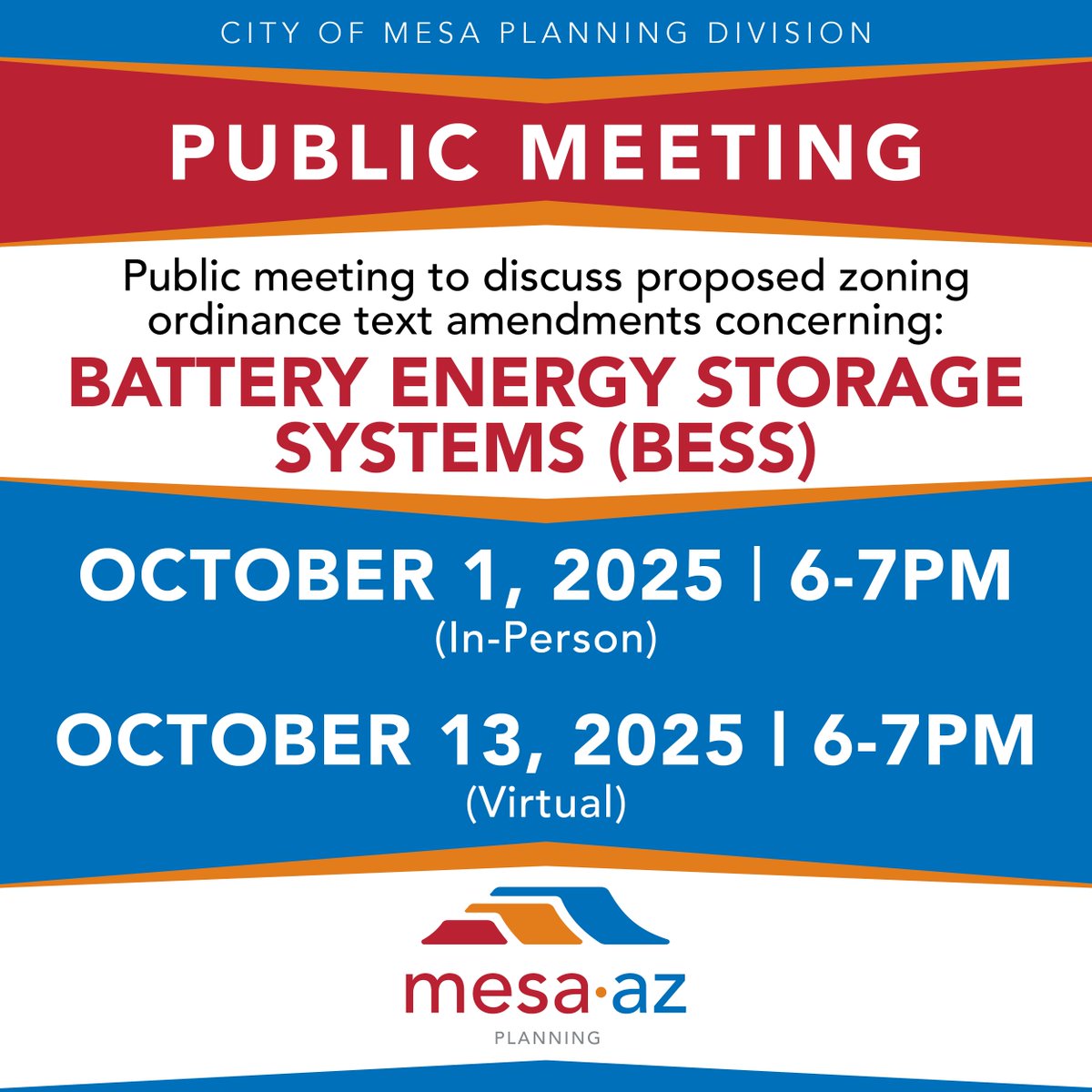 CITYOFMESA's tweet image. Our Planning Division invites you to attend one of our two public meetings to discuss proposed zoning ordinance text amendments to our Battery Energy Storage Systems.
Public Meeting: my.mesaaz.gov/4nhSE9C
Virtual Meeting: my.mesaaz.gov/4gCRSkT