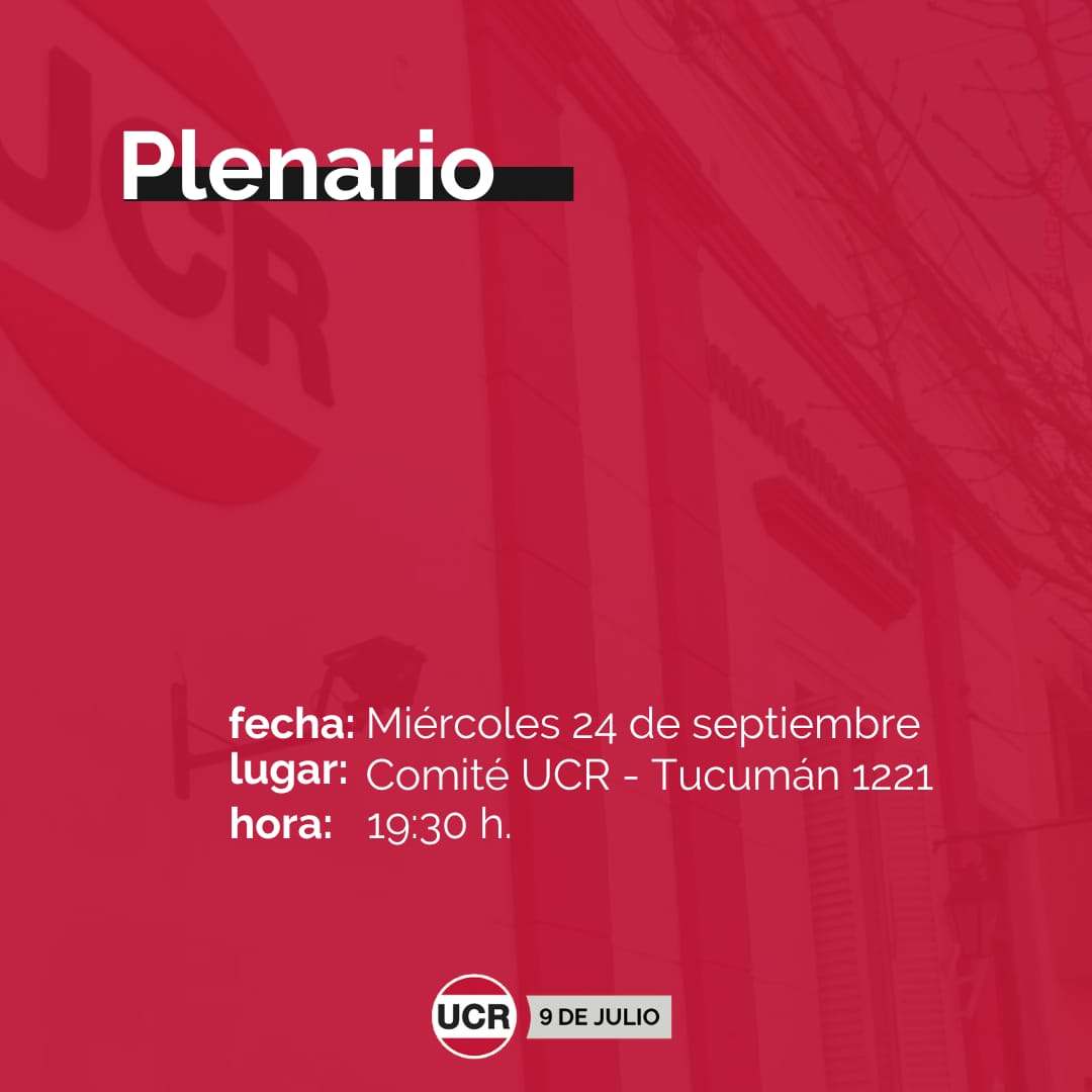 🇵🇱 Plenario 
Este próximo miércoles nos reunimos en plenario dónde, vamos a analizar las pasadas elecciones provinciales y municipales y las próximas elecciones nacionales del 26 de octubre.
Invitamos a todos los afiliados, simpatizantes y adherentes al radicalismo a participar.