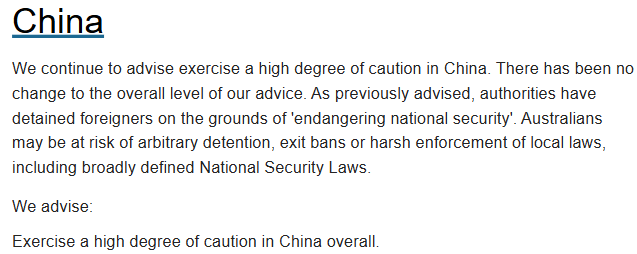 Australia's vilification of China is nonsensical.
I can go to China (9th time) visa free, but not to America unless I attend an interview at the US Embassy.
Smartraveller says "Exercise normal safety precautions in the United States of America."
And for China...