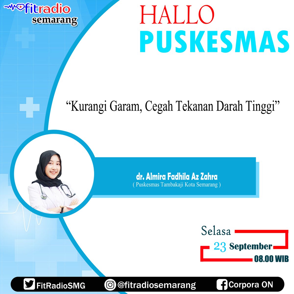 Hallo Puskesmas Jam 08.00 WIB

Kurangi Garam Cegah Hipertensi

Bersama PKM @puskesmastambakaji Semarang

Interaktif WA SMS 0811 811 9570

#hipertensi #hallopuskesmas #dokter #puskesmas #stayfit #garam #kesehatan #selasa #radiokesehatan #stayfitforlife