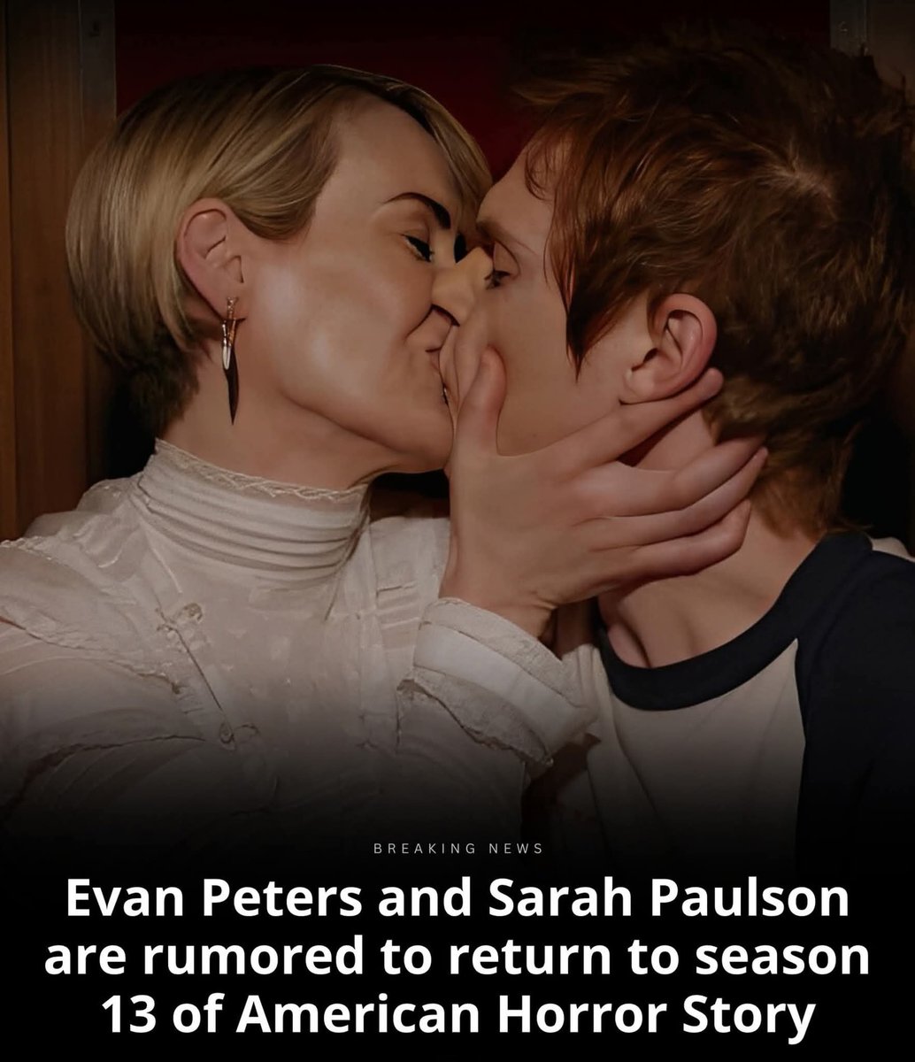 EduiTijerina's tweet image. #EvanPeters and #SarahPaulson are reportedly being considered to #return for #AmericanHorrorStory #Season13