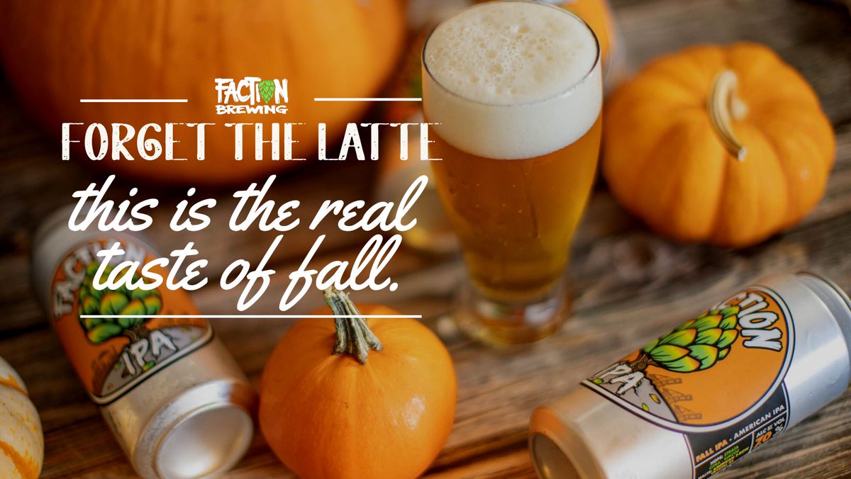 PSL is canceled. Fall IPA is here. - mailchi.mp/factionbrewing…