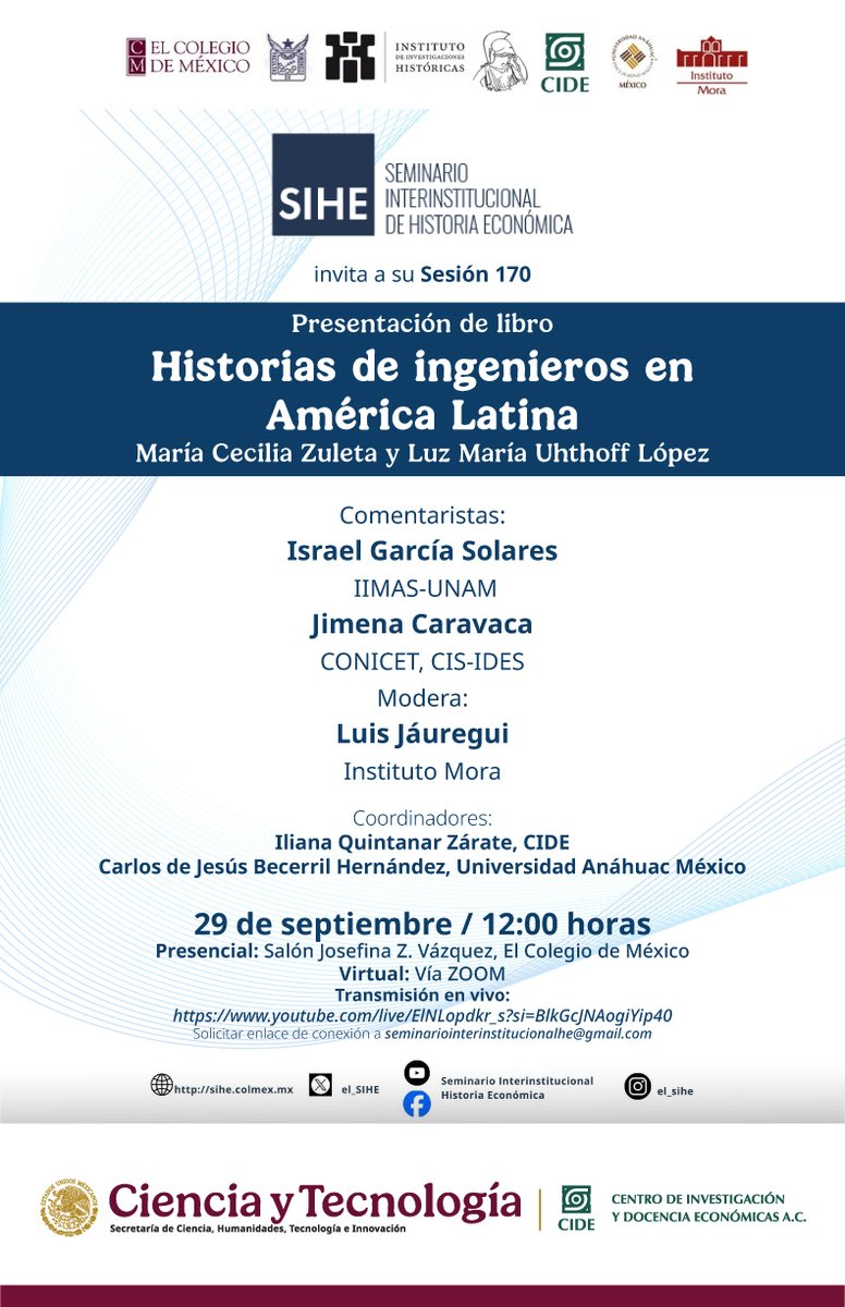 El Seminario Interinstitucional de Historia económica tiene el gusto de invitar a su próxima sesión en donde se llevará a cabo la presentación del libro:

"Historias de ingenieros en América Latina" 

📅 Septiembre 29
⏰ 12h00 
📌 Salón Josefina Zoraida Vázquez, <a href="/elcolmex/">El Colegio de México</a>