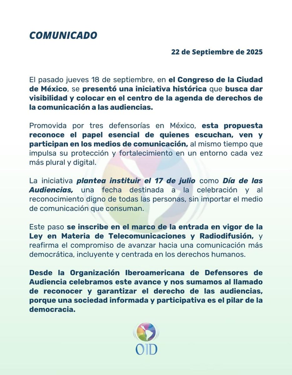 La Organización Iberoamericana de Defensores de las Audiencias <a href="/OIDAudiencias/">Organización Iberoamericana de Defensores (OID).</a> expresa su beneplácito por la iniciativa presentada en el <a href="/Congreso_CdMex/">Congreso de la Ciudad de México</a> de celebrar el 17 de julio el #DíaDeLasAudiencias. ¡Celebremos en todo el país <a href="/Mx_Diputados/">H. Cámara de Diputados</a> <a href="/senadomexicano/">Senado de México</a>!🥳