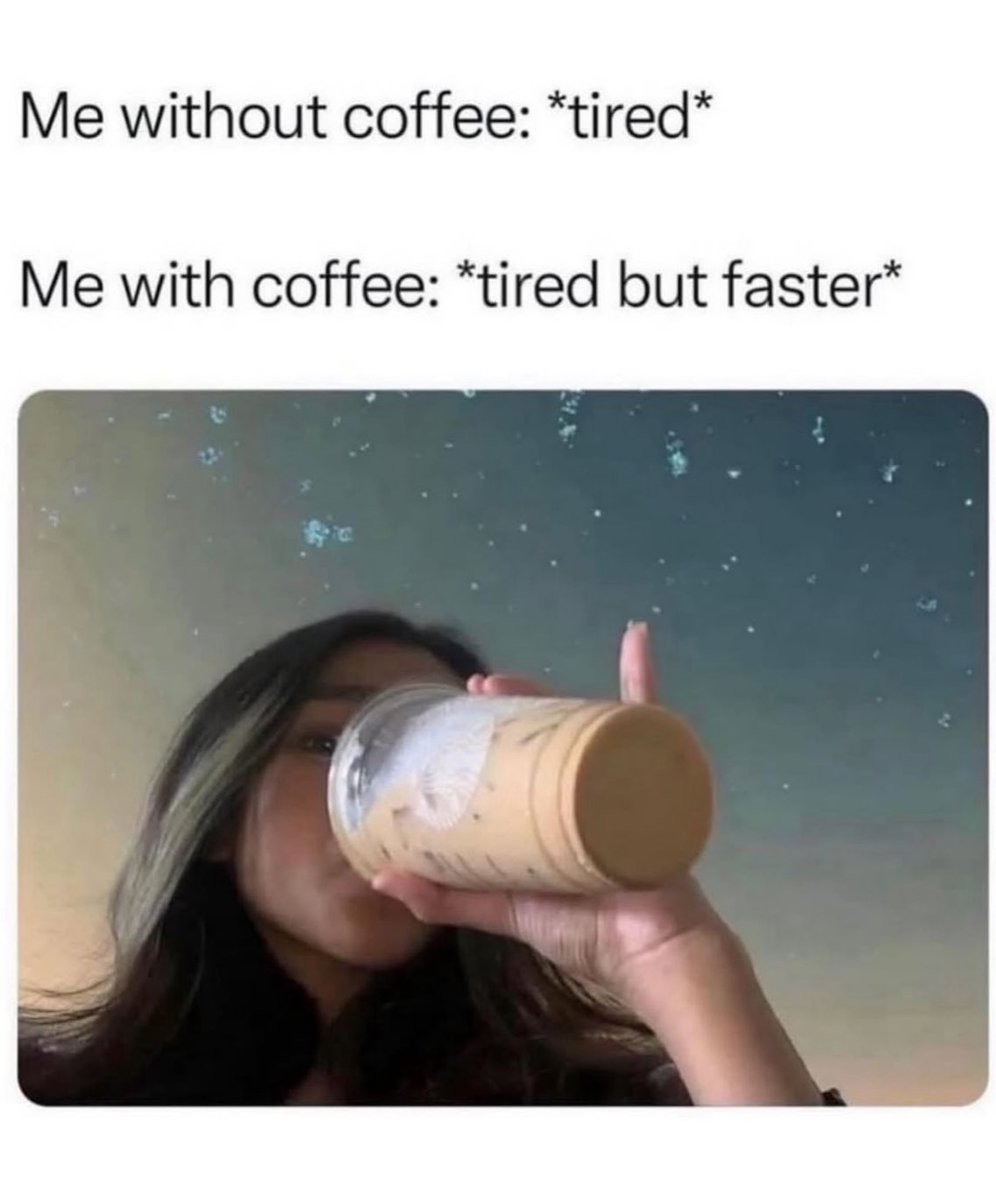 Life much easier with coffee, do u think so??