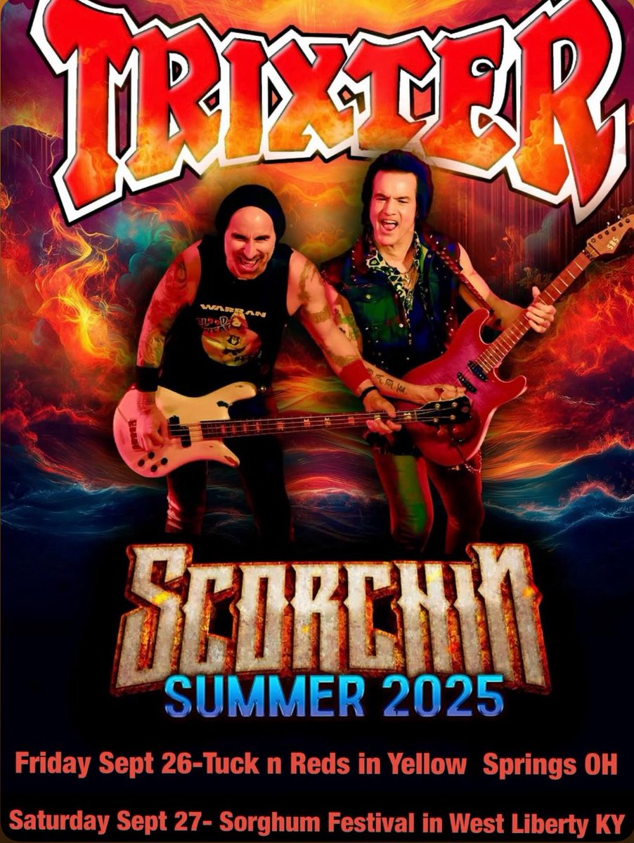 TRIXTER 2025 Tour Rolls into Fall 🤟🏼⚡️🇺🇸 Fri - Tuck &amp; Reds Yellow Springs Ohio ⭐️ Sat -Sorghum Festival West Liberty KY