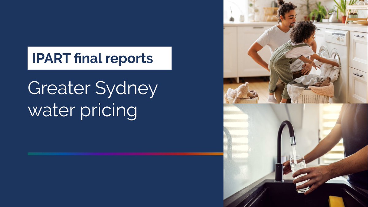 IPARTNSW's tweet image. We’ve set the maximum prices Sydney Water and WaterNSW can charge for their services in Greater Sydney from 1 October 2025.
​
Read the final reports.​
​
Sydney Water:  ipart.nsw.gov.au/review/water-m…
WaterNSW Greater ipart.nsw.gov.au/review/water-m…