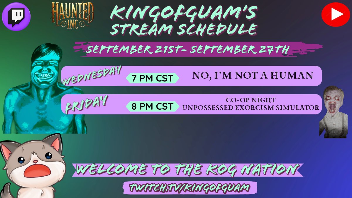 Schedule drop baby! Running No, Im Not A Human again since we didn't finish or had the ability to save our last run and then it will be our first time playing <a href="/chreseebagames/">Unpossess: Exorcism Simulator - Out Now!</a> Unpossessed for our Co-op night! Let's have a fantastic and chaotic time fam!