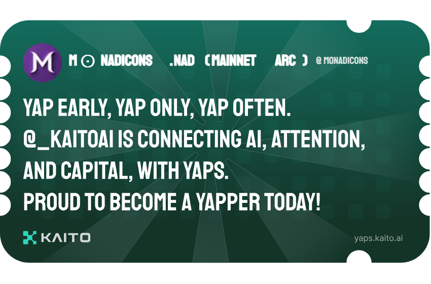 Monadicons ⊙ nad (@monadicons) on Twitter photo Yap early, yap only, yap often.
<a href="/KaitoAI/">Kaito AI 🌊</a> is connecting AI, attention and capital with Yaps.
Just claimed my social card and I'm accumulating Yap points in real-time.
Claim yours 👉 yaps.kaito.ai/referral/17016… Yap early, yap only, yap often.
<a href="/KaitoAI/">Kaito AI 🌊</a> is connecting AI, attention and capital with Yaps.
Just claimed my social card and I'm accumulating Yap points in real-time.
Claim yours 👉 yaps.kaito.ai/referral/17016…