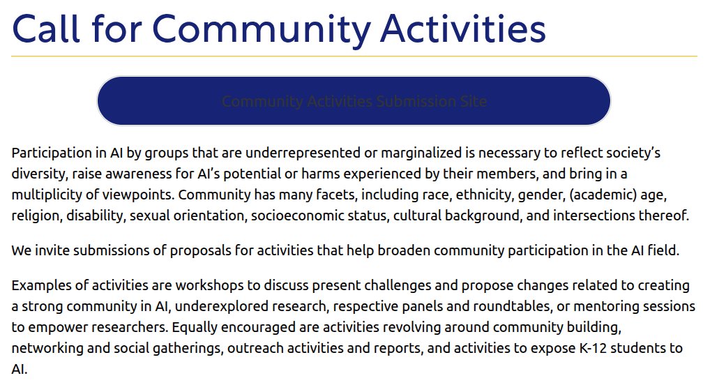 thegautamkamath's tweet image. 📢 Call for Community Activities #AAAI2026
We invite submissions of proposals for including and open activities that help broaden community participation in the AI field.
October 4: Submission Deadline
October 18: Acceptance Notifications
@RobobertoMM @marucabrera27 @RealAAAI