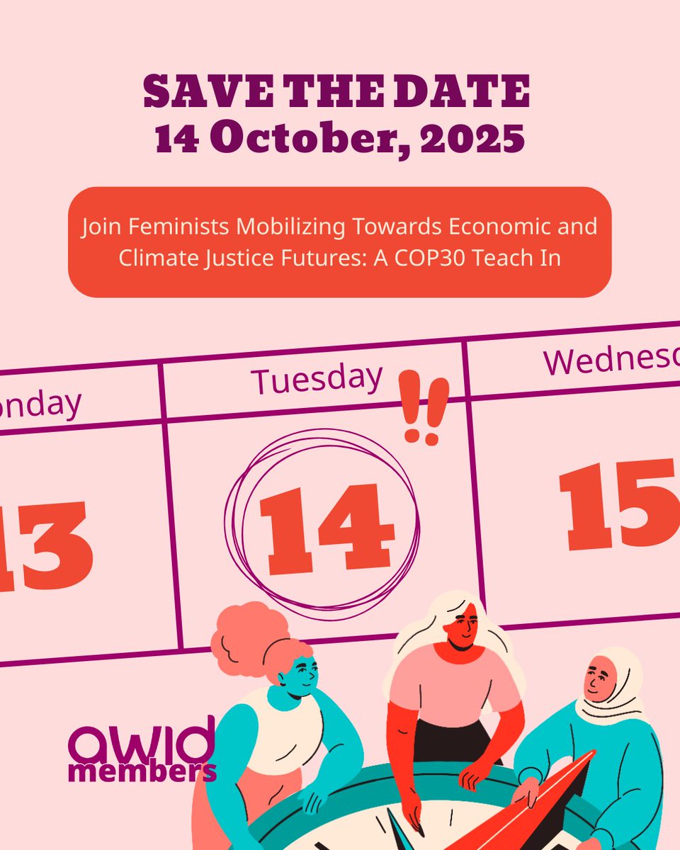 AWID's tweet image. 📅 SAVE THE DATE: 14 October, 2025
Feminists Mobilizing Towards Economic and Climate Justice Futures: A COP30 Teach In. 

🌐 This is a virtual event with interpretation in Spanish, French, Portuguese and English.

Details coming soon!