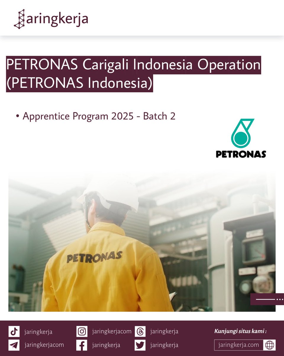 jaringkerja's tweet photo. PETRONAS Carigali Indonesia Operation (PETRONAS Indonesia)
Apprentice Program 2025 - Batch 2
Selengkapnya lihat: https://t.co/idlnyFWTDH
#jaringkerja #loker2025 #lokerindonesia #lokerterbaru #infoloker #lokerteknik #infomigas #lokermigas #oilngas #lokerperminyakan #lowong... https://t.co/C1hd1QsJN4