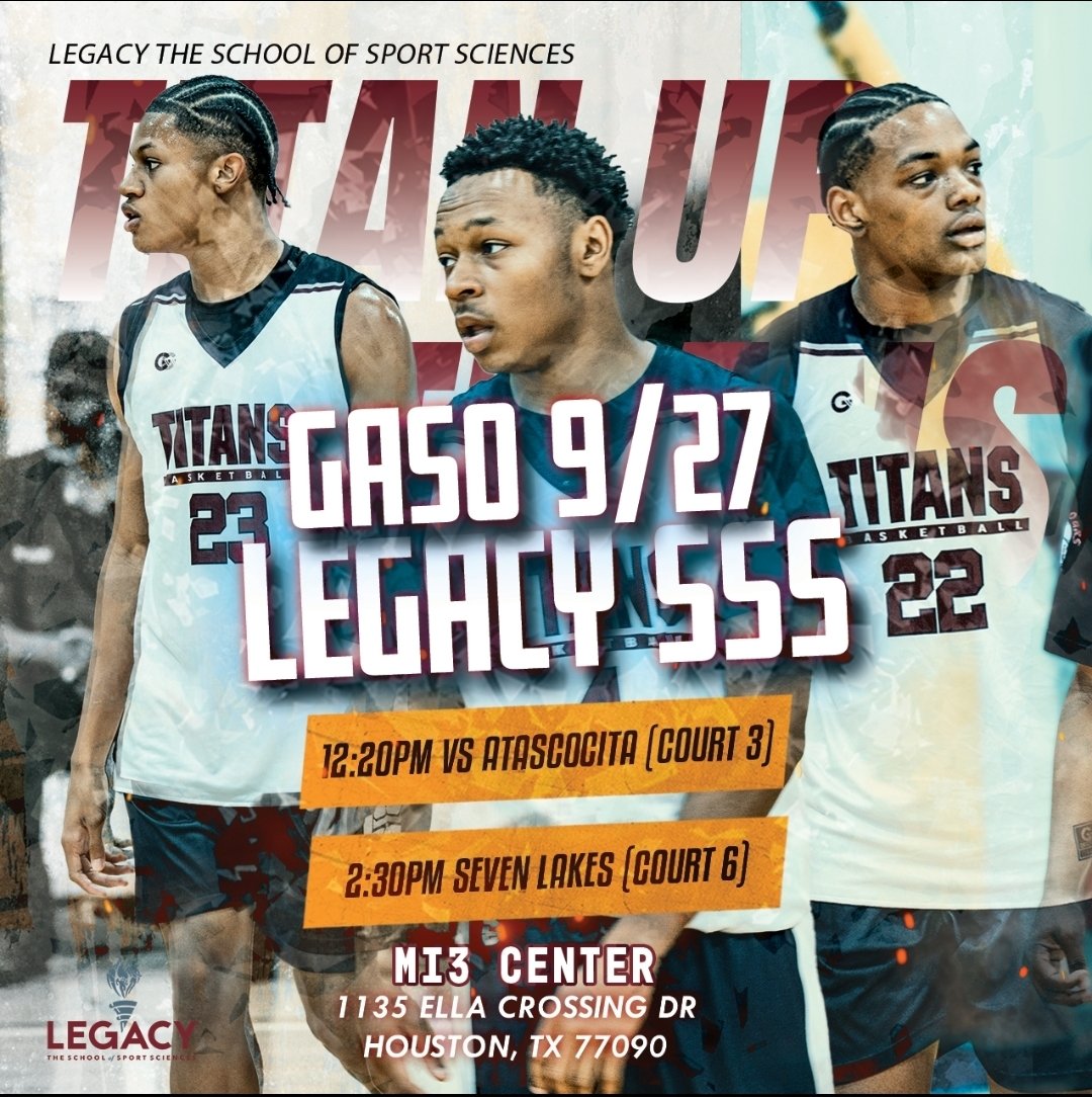 Legacy Athletics π€πΎ (@lssstitans) on Twitter photo National <a href="/MbbTitans/">LegacyTitansMBBπ</a> -- GASO <a href="/TexasHoopsGASO/">TexasHoops/GASO π</a> Fall Tour schedule!!  π₯π₯
Sat., 9/27
12:00 pm  ποΈ Atascocita  (CT 3)
  2:30 pm  ποΈ Seven Lakes (CT 6)
π MI3 Center 
πΈ:  <a href="/AidenClark_2028/">Aiden Clark</a> <a href="/6brodrickk/">Brodrick Wyatt</a> '27
<a href="/BryantAmirrr/">Amir Bryant</a> '27
#TheStandardisTheStandard  #LegacyContinues | #theWay National <a href="/MbbTitans/">LegacyTitansMBBπ</a> -- GASO <a href="/TexasHoopsGASO/">TexasHoops/GASO π</a> Fall Tour schedule!!  π₯π₯
Sat., 9/27
12:00 pm  ποΈ Atascocita  (CT 3)
  2:30 pm  ποΈ Seven Lakes (CT 6)
π MI3 Center 
πΈ:  <a href="/AidenClark_2028/">Aiden Clark</a> <a href="/6brodrickk/">Brodrick Wyatt</a> '27
<a href="/BryantAmirrr/">Amir Bryant</a> '27
#TheStandardisTheStandard  #LegacyContinues | #theWay