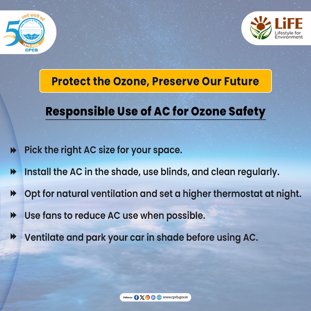 CPCB_OFFICIAL's tweet photo. Use air conditioners responsibly to protect the #ozone by choosing the right size, installing in shaded spots, using natural ventilation, relying on fans, and ventilating your car before switching on the AC.
#WorldOzoneDay #OzoneLayer #ProtectOzoneLayer
@byadavbjp https://t.co/52NpnkuzjH