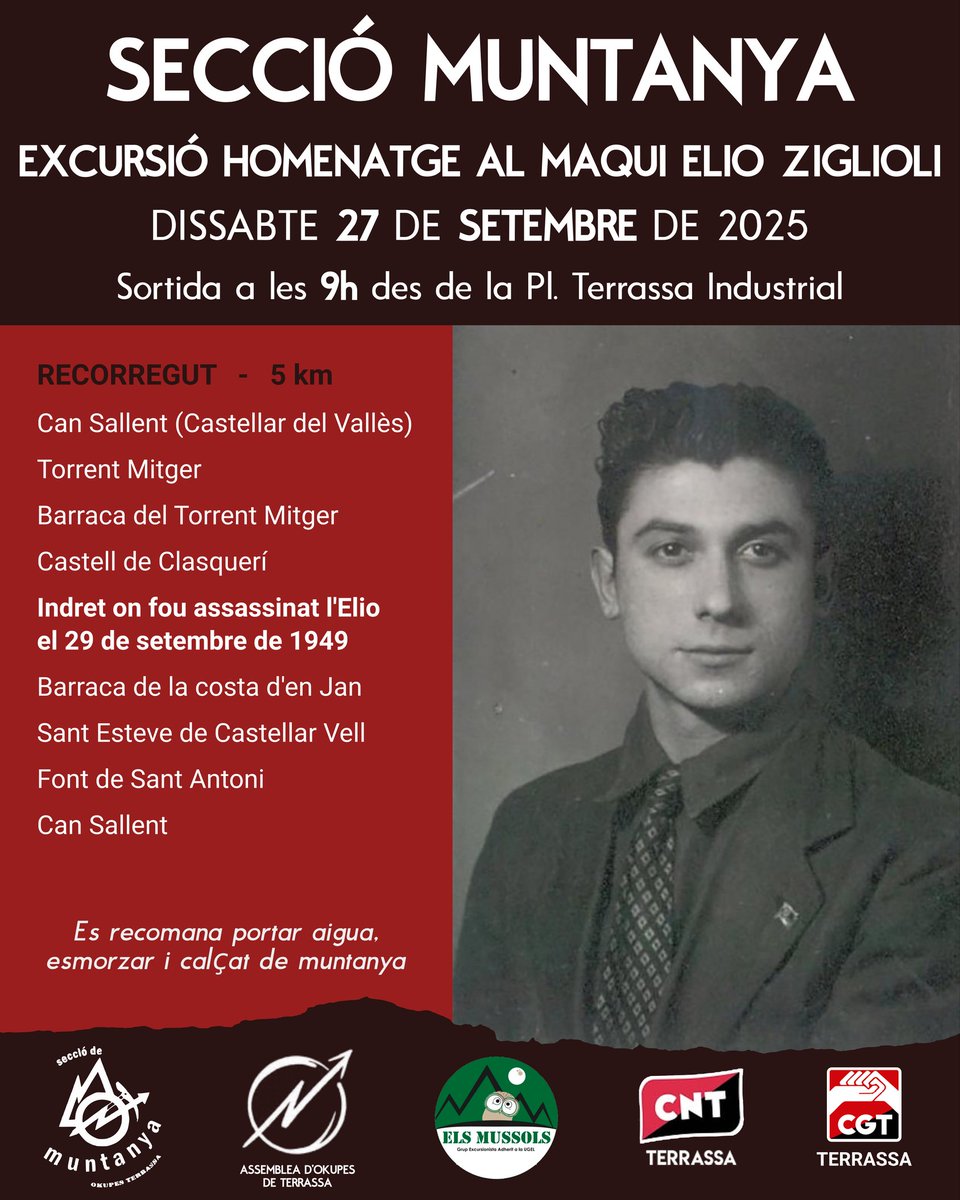 Excursió d'homenatge al #maqui #ElioZiglioli, assassinat extrajudicialment per la guàrdia civil al 1949 a #CastellarDelVallès.

🗓️Dissabte 27 de setembre
🕖Sortida a les 9h
📍Pl de la #Terrassa Industrial (davant del nou #CSO, Ctra de Montcada 269)