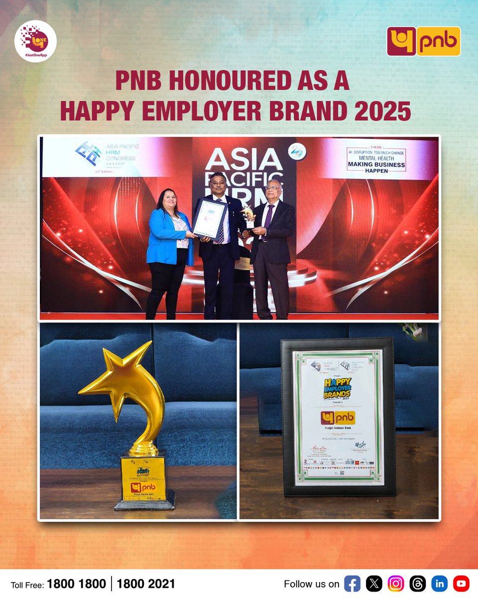 Punjab National Bank has been honoured as a Happy Employer Brand 2025 at the Asia Pacific HRM Congress &amp; Awards in Bengaluru!

This recognition reflects our people-first culture, unwavering focus on employee well-being and commitment to building a happier, stronger and