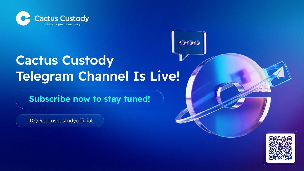 Cactus Custody Telegram Channel is now live. 

Follow us to get to know the latest developments with Cactus Custody.

Subscribe here: t.me/cactuscustodyo…