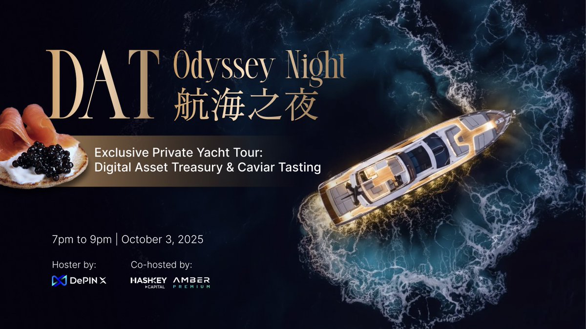 🚢 DAT Odyssey Night @Token2049
Set sail with DePIN X, <a href="/HashKey_Capital/">HashKey Capital</a> &amp; <a href="/ambergroup_io/">Amber Group</a> for an exclusive yacht experience:
✨ Digital Asset Treasury insights
🥂 Caviar &amp; cocktails

📍 1°15 Marina
An evening of high-signal conversations with leaders shaping the institutional