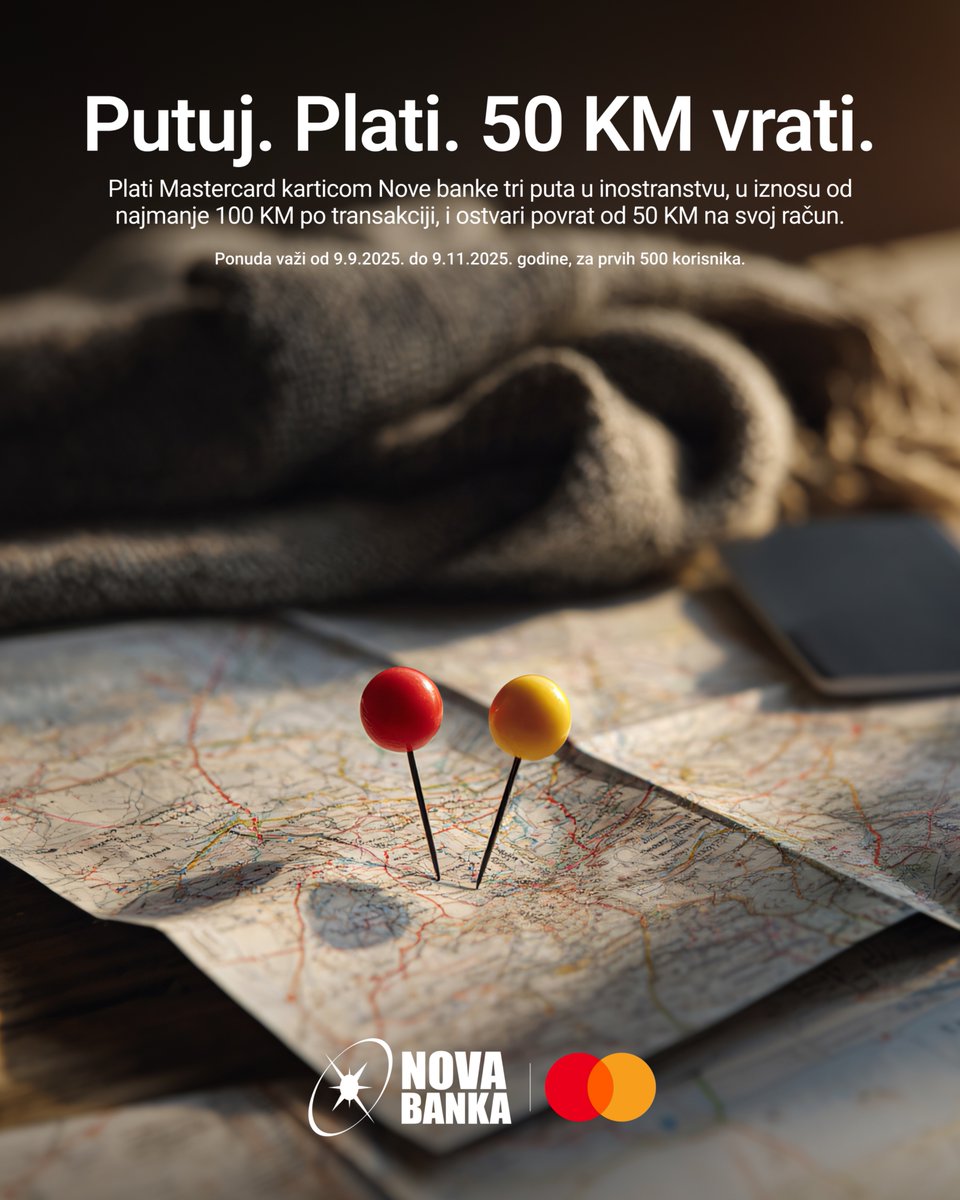 NovabankaAD's tweet photo. 📍 Na karti obilježi nove destinacije, a na računu povrat od 50 KM. 

💸 Pravo na povrat ostvaruje se ukoliko obavite najmanje tri plaćanja u inostranstvu, u minimalnom iznosu od 100 KM po transakciji. https://t.co/A4h0UYSqlW