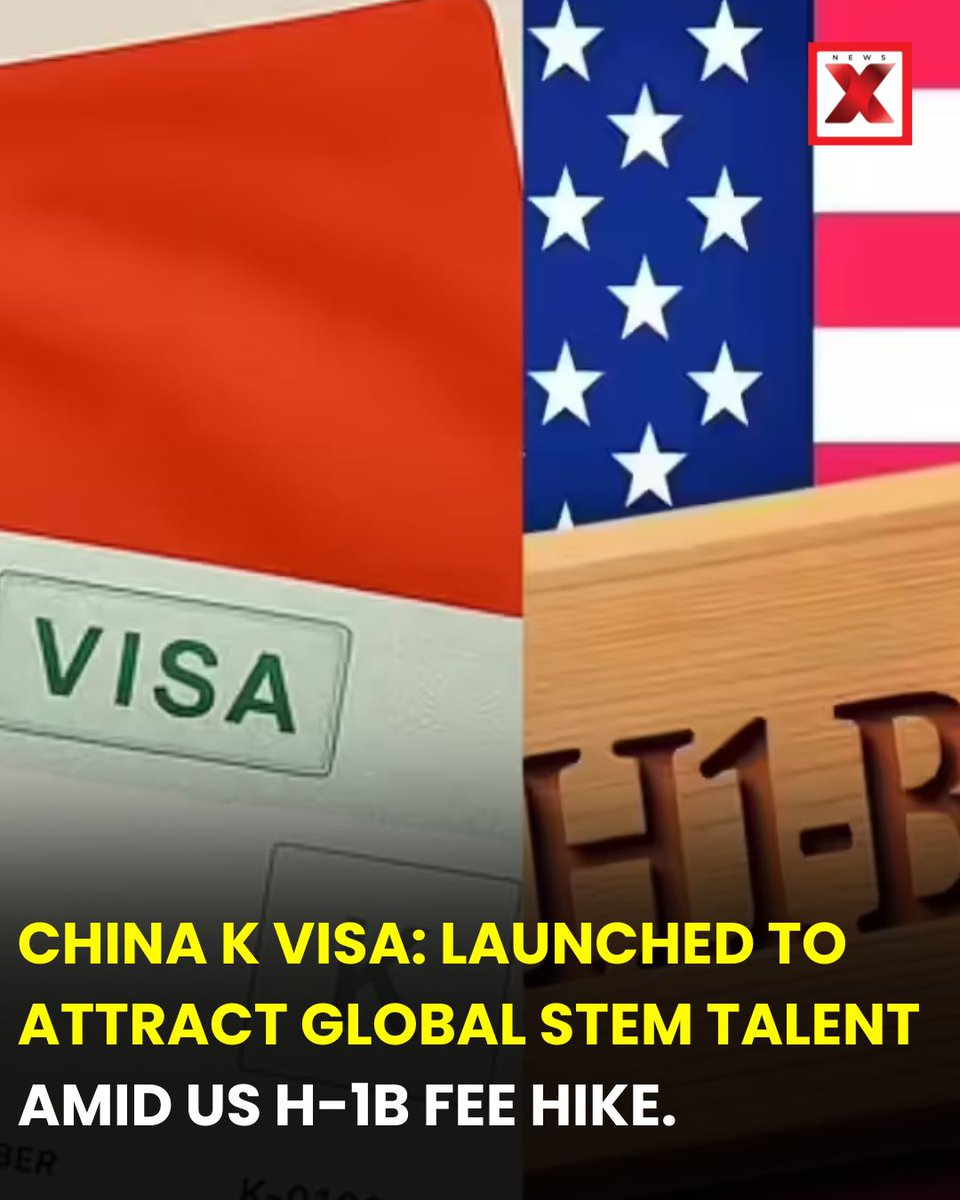 NewsX's tweet photo. China K Visa: China introduces the K visa to lure global STEM professionals, competing with the rising US H-1B fees.

#China #KVisa #STEMTalent #H1B #GlobalTech #NewsX https://t.co/czAnbWEj5t