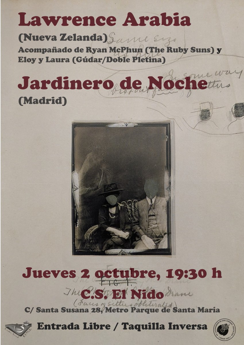 Vuelven las actuaciones en directo en el <a href="/CSElNido/">El Nido</a> de #Hortaleza:  

✨LAWRENCE ARABIA (NZ) con Ryan McPhun (The Ruby Suns) y Eloy y Laura (Gúdar/Doble Pletina) + JARDINERO DE NOCHE (Madrid)✨

🗓 Jueves 2 de octubre
📍@cselnido C/Santa Susana 28
⏰ 19:30

mailchi.mp/5a2d866ebd36/l…