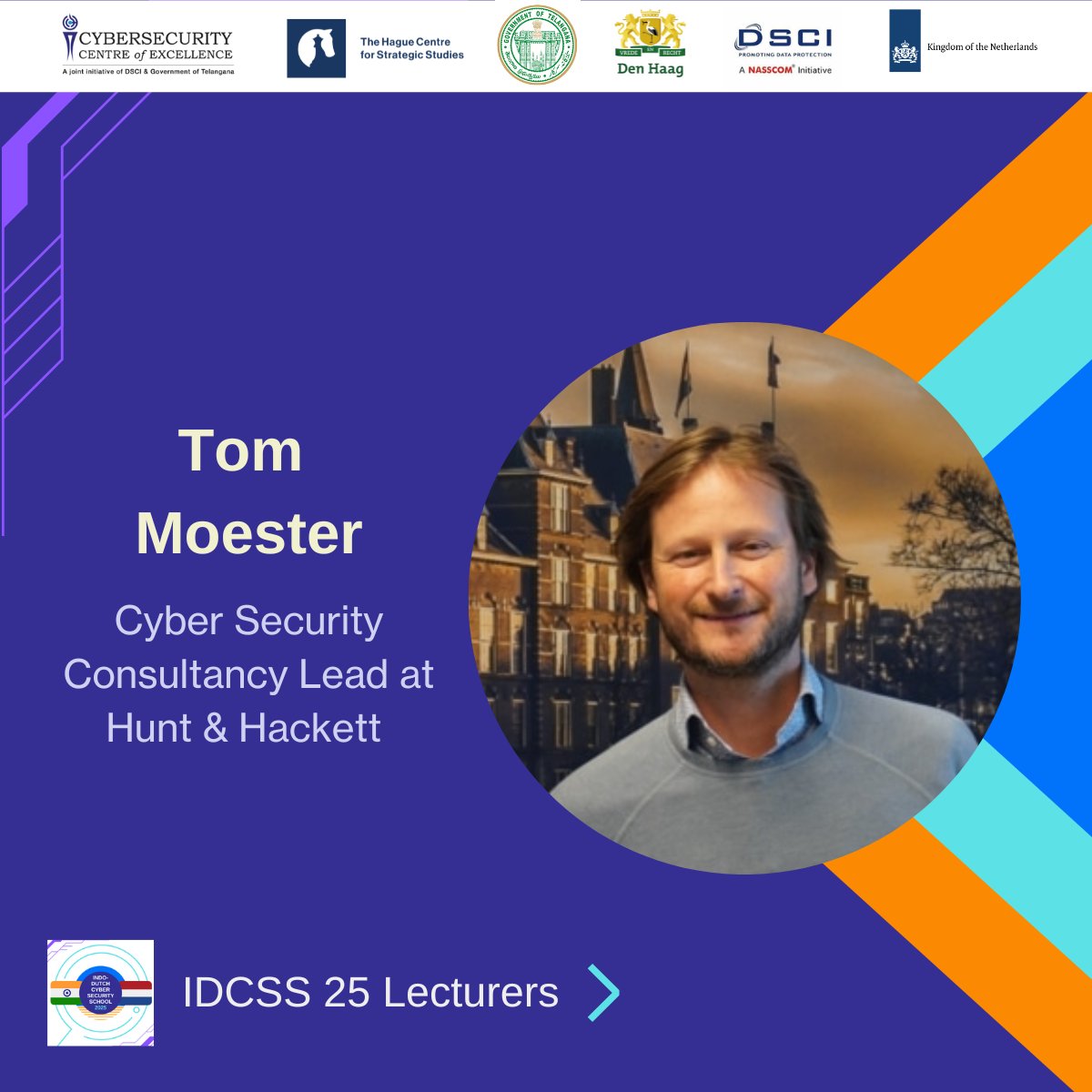 IDCSS25's tweet image. New #IDCSS25 speaker: @tommoester.

@tommoester is Cyber Security Consultancy Lead at @huntandhackett. At IDCSS, he will present a digital threat analysis for the recent NATO summit that took place in The Hague in June.

@hcssnl @ccoe_hyd @DSCI_Connect @NLinIndia