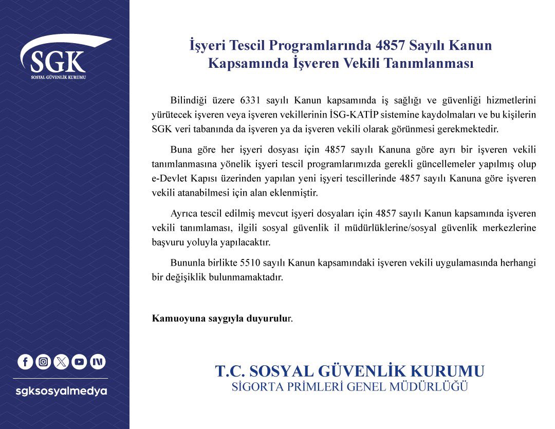 📣 İşyeri Tescil Programlarında 4857 Sayılı Kanun Kapsamında İşveren Vekili Tanımlanması Hakkında Duyuru

🔗 sgk.gov.tr/Duyuru/Detay/I…