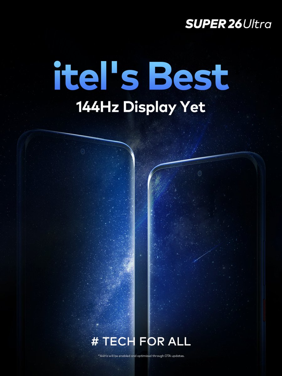 itelghana's tweet image. 🔥 Experience itel’s sharpest view ever!
With a 144Hz Ultra Display, the Super 26 Ultra takes smoothness to a whole new level. 🚀✨

👉 Something Ultra is Coming…
#TechForAll #Super26Ultra #somethingultraiscoming