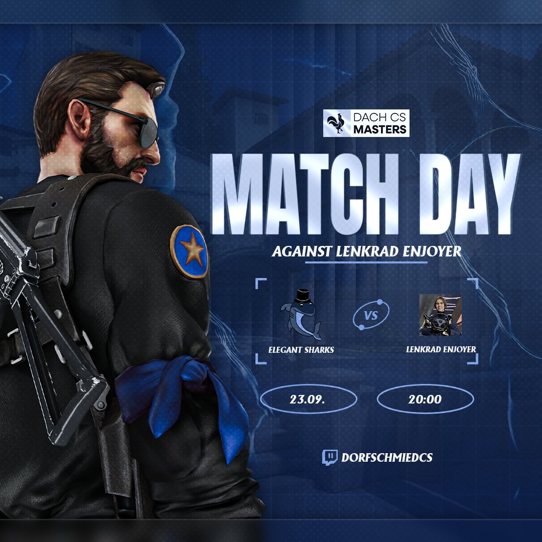 🔥 2. Spieltag der #DACHCSMasters Season 4! 🔥

Heute um 20 Uhr treffen die Haie auf die #LenkradeNjoyer! 🦈

Nach dem zuletzt starken Match sind wir bereit, wieder voll anzugreifen um weitere Punkte zu holen!

🎙️ Cast auf twitch.tv/dorfschmiedcs

#beElegant #GoSharks